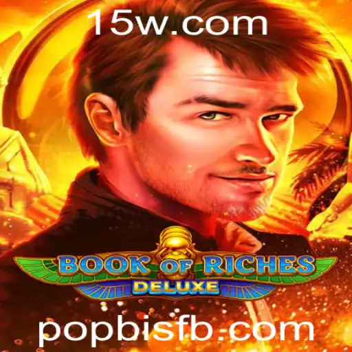 Explorando o Mundo de Book of Riches Deluxe: Um Jogo de Aventuras e Estratégia