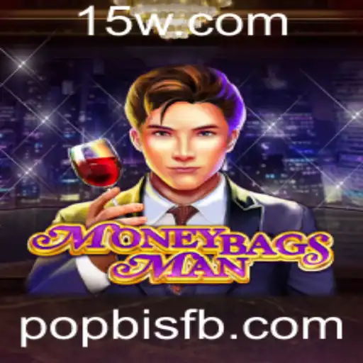 Explorando o Universo de MoneybagsMan: Uma Jornada de Popbis e Estratégia